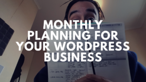 monthly planning for your wordpress business