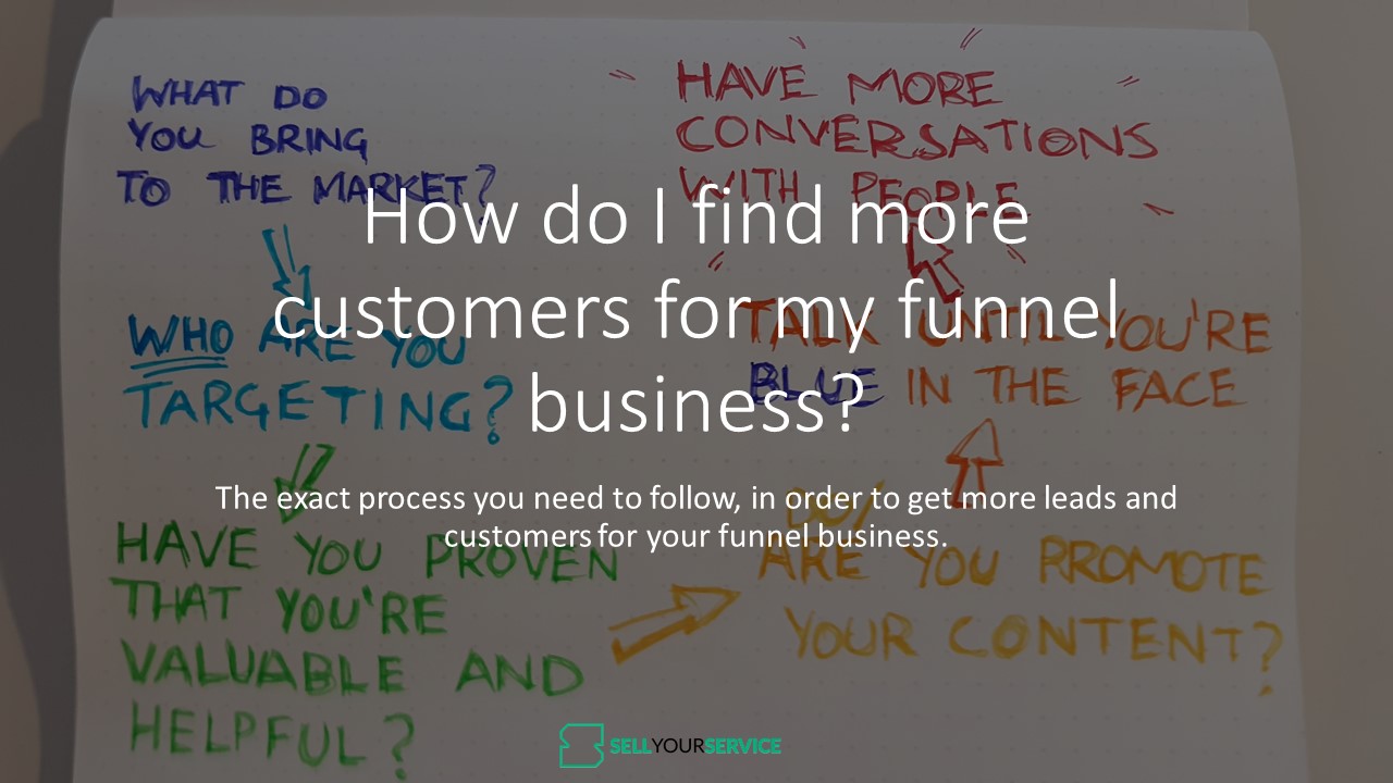 Video 2 - finding customers